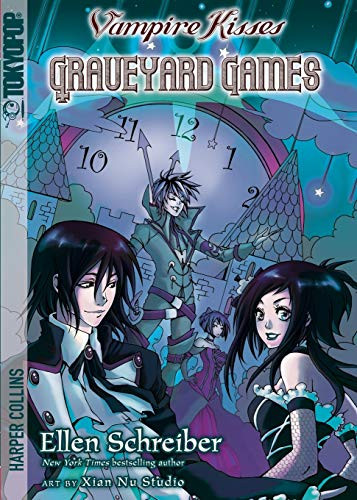 Vampire Kisses: Graveyard Games by Ellen Schreiber, Xian Nu Studio, 9780062026729