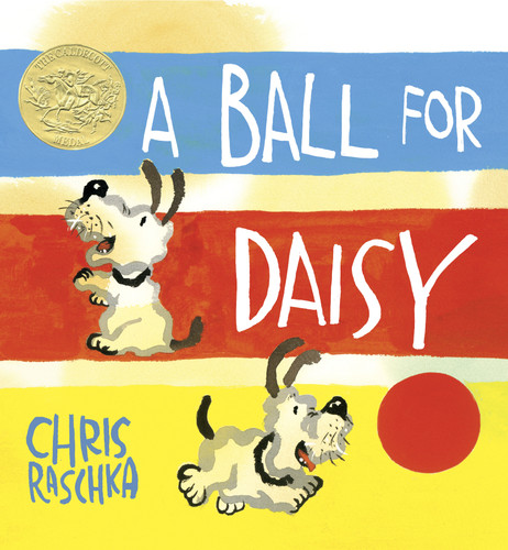 A Ball for Daisy ((Caldecott Medal Winner)) by Chris Raschka, Chris Raschka, 9780375858611 A Ball for Daisy ((Caldecott Medal Winner)) by Chris Raschka, Chris Raschka, 9780375858611
