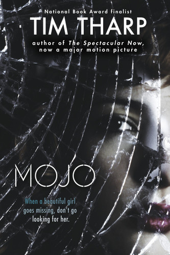 Mojo by Tim Tharp, 9780375864025
