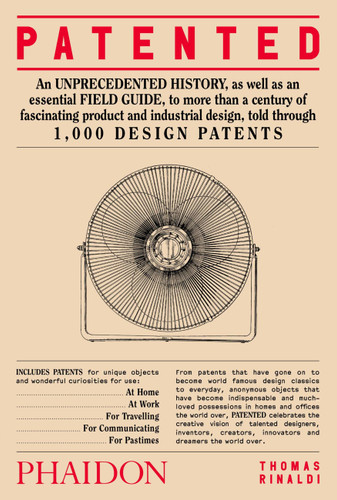 Patented (1,000 Design Patents) by Thomas Rinaldi, 9781838662561