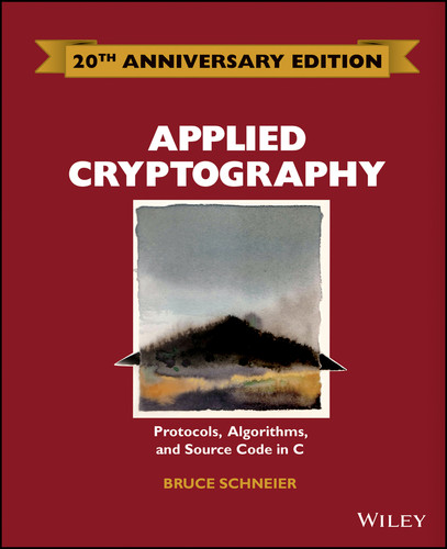 Applied Cryptography (Protocols, Algorithms and Source Code in C) by Bruce Schneier, 9781119096726