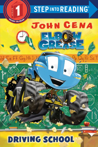 Driving School (Elbow Grease) (Step into Reading) - 9780593182086 by John Cena, Dave Aikins, 9780593182086