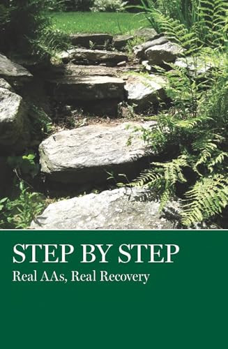 Step by Step (Real AAs, Real Recovery) - 9780933685888 by AA Grapevine, 9780933685888