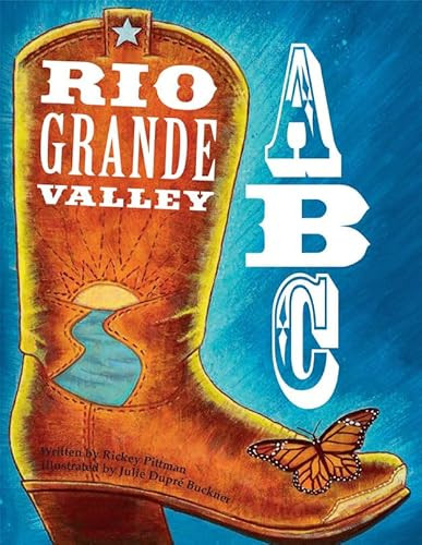 Rio Grande Valley ABC by Rickey Pittman, 9781941879009