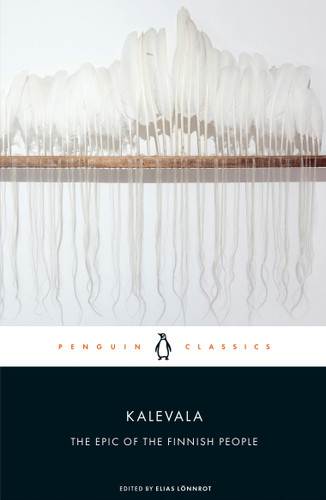 Kalevala (The Epic of the Finnish People) by Elias Lonnrot, Elias Lonnrot, Eino Friberg, Jukka Korpela, 9780241403068
