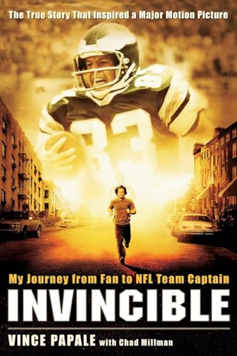 Invincible (My Journey from Fan to NFL Team Captain) by Vince Papale, Chad Millman, 9781401308841