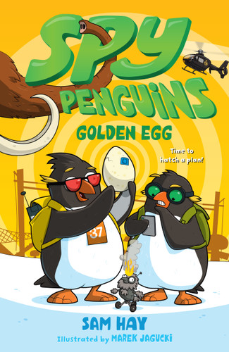 Spy Penguins: Golden Egg - 9781250802736 by Sam Hay, Marek Jagucki, 9781250802736