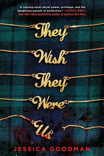 They Wish They Were Us - 9780593114315 by Jessica Goodman, 9780593114315 They Wish They Were Us - 9780593114315 by Jessica Goodman, 9780593114315