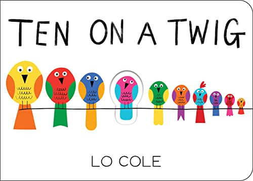 Ten on a Twig by Lo Cole, 9781728233253