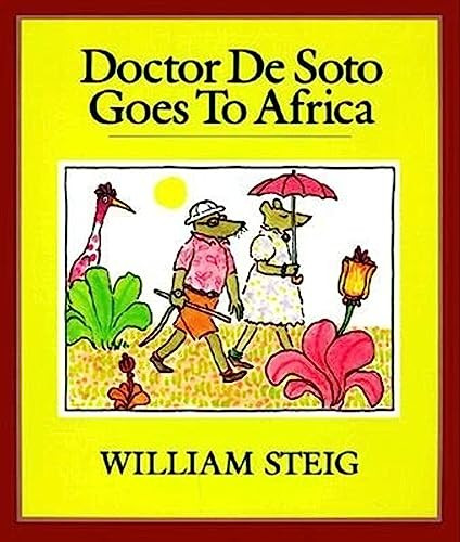 Doctor De Soto Goes to Africa by William Steig, William Steig, 9780062059017