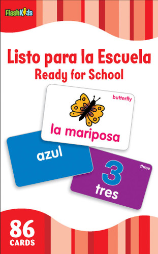 Listo Para la Escuela/Ready for School (Flash Kids Spanish Flash Cards) by Flash Kids Editors, 9781411434950