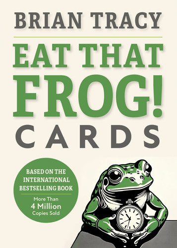 Eat That Frog! Cards (Stop Procrastinating and Get More Done in Less Time) by Brian Tracy, 9781523084692