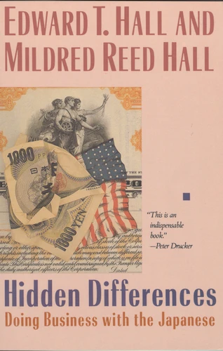 Hidden Differences (Doing Business with the Japanese) by Edward T. Hall, Mildred Reed Hall, 9780385238847