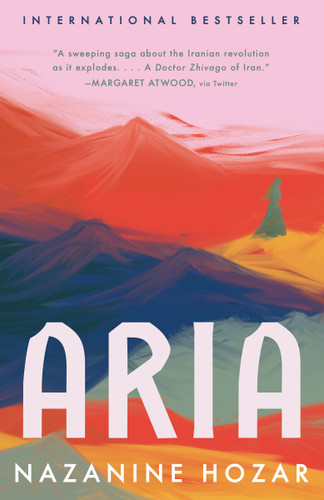 Aria (A Novel) - 9780593081372 by Nazanine Hozar, 9780593081372
