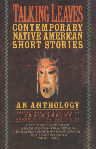 Talking Leaves (Contemporary Native American Short Stories) by Craig Lesley, 9780385312721