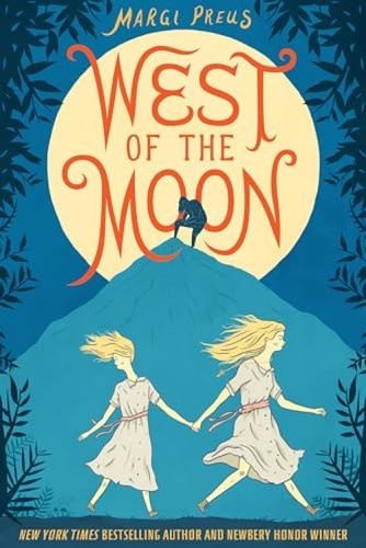 West of the Moon by Margi Preus, 9781419708961