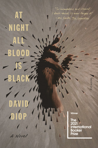 At Night All Blood Is Black (A Novel) - 9781250800206 by David Diop, Anna Moschovakis, 9781250800206 At Night All Blood Is Black (A Novel) - 9781250800206 by David Diop, Anna Moschovakis, 9781250800206