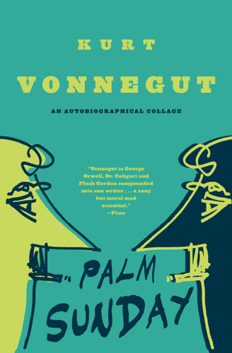 Palm Sunday (An Autobiographical Collage) by Kurt Vonnegut, 9780385334266