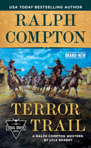 Ralph Compton Terror Trail by Lyle Brandt, Ralph Compton, 9780593334010