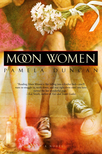 Moon Women by Pamela Duncan, 9780385335218 Moon Women by Pamela Duncan, 9780385335218