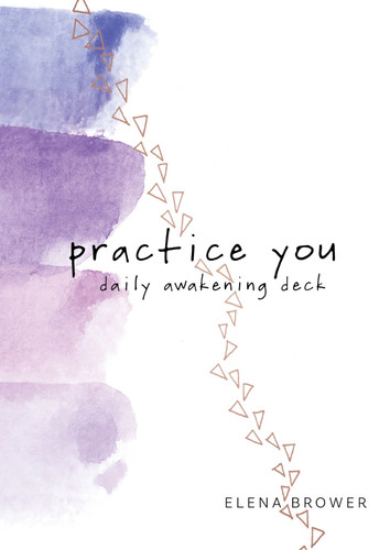 Practice You Daily Awakening Deck (54 Cards) by Elena Brower, 9781683642664