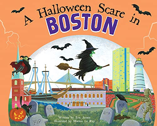 A Halloween Scare in Boston by Eric James, Marina Le Ray, 9781728233468