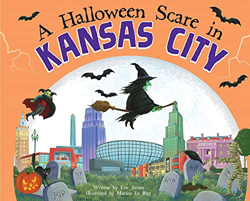 A Halloween Scare in Kansas City by Eric James, Marina Le Ray, 9781728233628