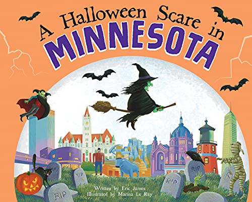 A Halloween Scare in Minnesota by Eric James, Marina Le Ray, 9781728233703