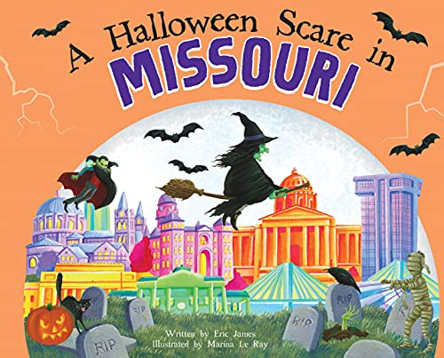 A Halloween Scare in Missouri by Eric James, Marina Le Ray, 9781728233727