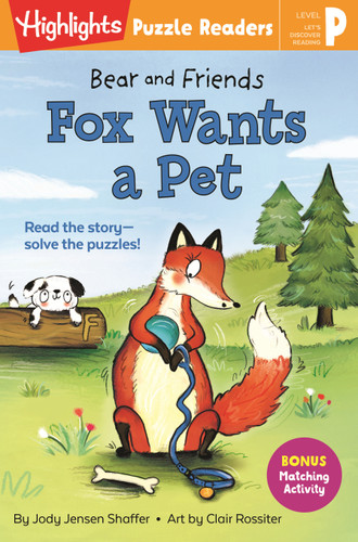 Bear and Friends: Fox Wants a Pet by Jody Jensen Shaffer, Clair Rossiter, 9781644724590