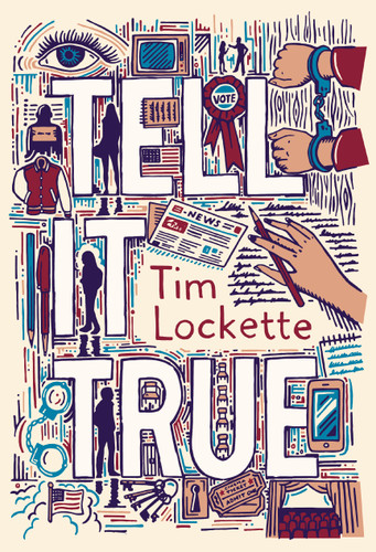 Tell It True by Tim Lockette, 9781644210826