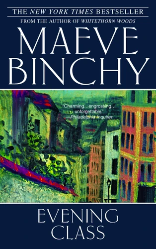 Evening Class (A Novel) by Maeve Binchy, 9780385341806