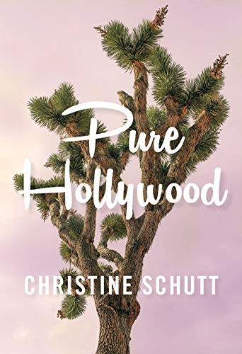 Pure Hollywood (And Other Stories) - 9780802129222 by Christine Schutt, 9780802129222