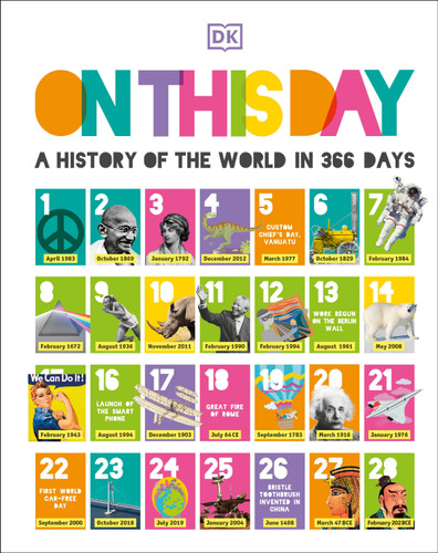 On This Day (A History of the World in 366 Days) by DK, 9780744029178
