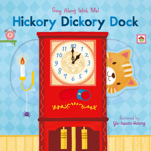 Hickory Dickory Dock - 9781536220148 by Yu-hsuan Huang