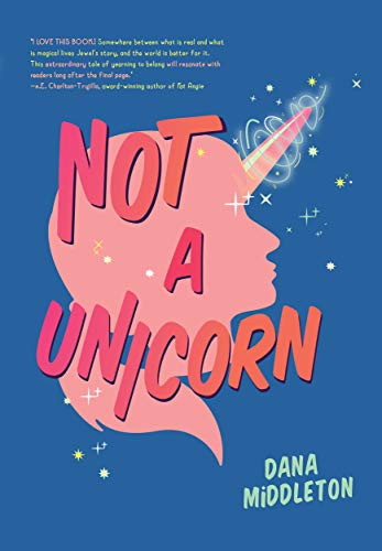 Not a Unicorn by Dana Middleton, 9781797203058
