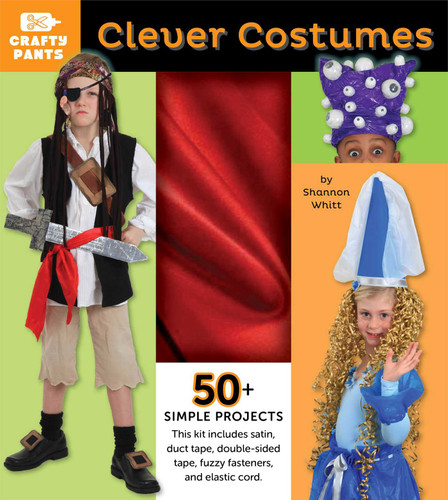 Clever Costumes (Crafty Pants) by Shannon Whitt, 9781935703310