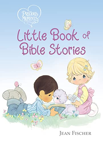 Precious Moments: Little Book of Bible Stories by Precious Moments, Jean Fischer, 9780718097639