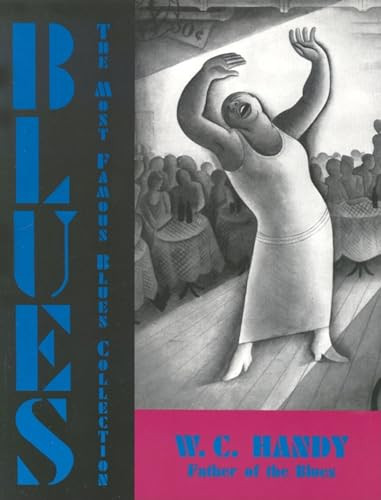 Blues: An Anthology by W.C. Handy, 9781557095213