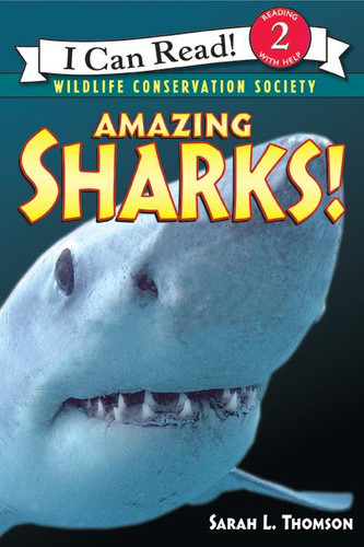 Amazing Sharks! by Sarah L. Thomson, 9780060544560 Amazing Sharks! by Sarah L. Thomson, 9780060544560