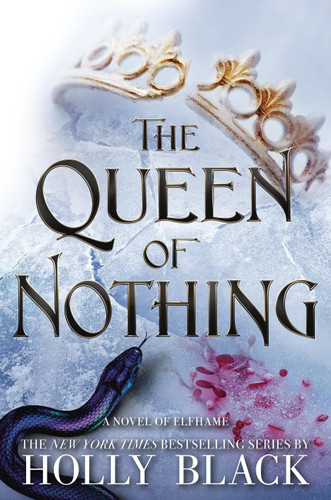 The Queen of Nothing by Holly Black, 9780316310420