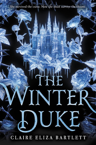 The Winter Duke - 9780316417334 by Claire Eliza Bartlett, 9780316417334