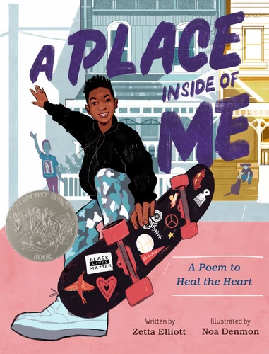 A Place Inside of Me (A Poem to Heal the Heart (Caldecott Honor Book)) by Zetta Elliott, Noa Denmon, 9780374307417