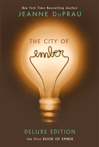 The City of Ember Deluxe Edition (The First Book of Ember) by Jeanne DuPrau, 9780385371353