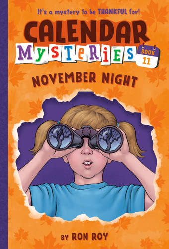 Calendar Mysteries #11: November Night by Ron Roy, John Steven Gurney, 9780385371650