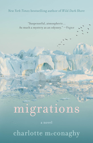 Migrations (A Novel) - 9781250204035 by Charlotte McConaghy, 9781250204035