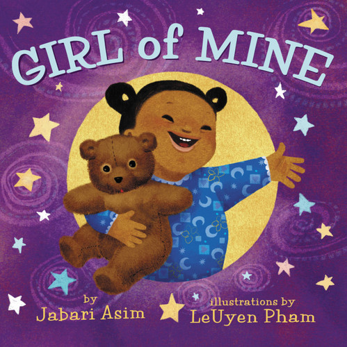 Girl of Mine by Jabari Asim, LeUyen Pham, 9780316735780