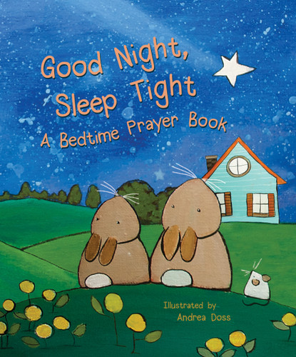 Good Night, Sleep Tight - 9781486715787 by Flowerpot Press, Andrea Doss, 9781486715787