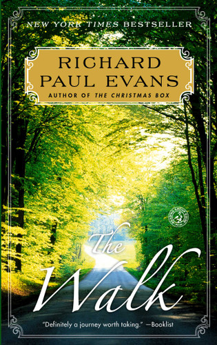 The Walk (A Novel) by Richard Paul Evans, 9781439191422