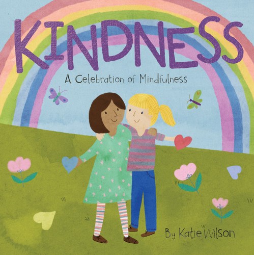 Kindness (A Celebration of Mindfulness) - 9781486721122